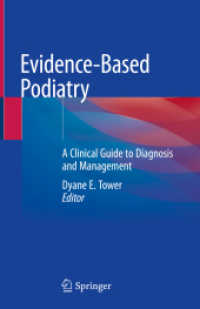 Evidence-Based Podiatry : A Clinical Guide to Diagnosis and Management