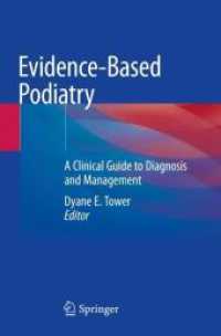 Evidence-Based Podiatry : A Clinical Guide to Diagnosis and Management