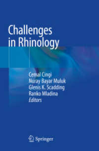 Challenges in Rhinology （2021. xvi, 535 S. XVI, 535 p. 101 illus., 86 illus. in color. 235 mm）