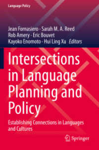 Intersections in Language Planning and Policy : Establishing Connections in Languages and Cultures (Language Policy)