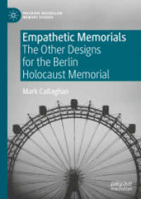 Empathetic Memorials : The Other Designs for the Berlin Holocaust Memorial (Palgrave Macmillan Memory Studies)