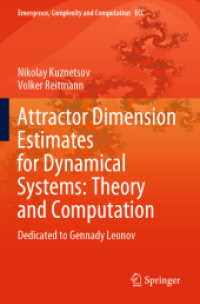 Attractor Dimension Estimates for Dynamical Systems: Theory and Computation : Dedicated to Gennady Leonov (Emergence, Complexity and Computation)