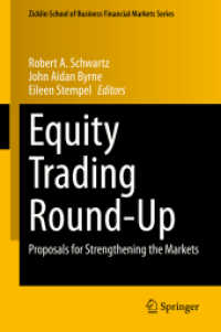 Equity Trading Round-Up : Proposals for Strengthening the Markets (Zicklin School of Business Financial Markets Series)
