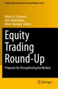 Equity Trading Round-Up : Proposals for Strengthening the Markets (Zicklin School of Business Financial Markets Series)