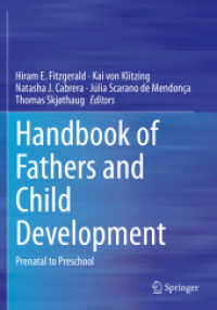 父と児童発達ハンドブック：出生前から就学前まで<br>Handbook of Fathers and Child Development : Prenatal to Preschool