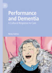 Performance and Dementia : A Cultural Response to Care