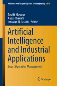 Artificial Intelligence and Industrial Applications : Smart Operation Management (Advances in Intelligent Systems and Computing)