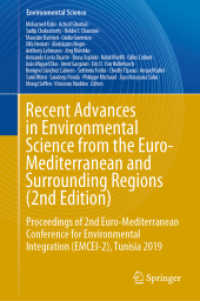 Recent Advances in Environmental Science from the Euro-Mediterranean and Surrounding Regions (2nd Edition), 3 Teile (Environmental Science and Engineering) （1st ed. 2021. 2021. lxxxiii, 2417 S. LXXXIII, 2417 p. 786 illus., 620）