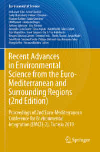 Recent Advances in Environmental Science from the Euro-Mediterranean and Surrounding Regions (2nd Edition), 3 Teile (Environmental Science and Engineering) （2022. lxxxiii, 2417 S. LXXXIII, 2417 p. 786 illus., 620 illus. in colo）