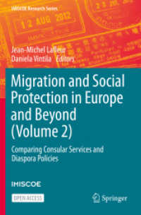 Migration and Social Protection in Europe and Beyond (Volume 2) : Comparing Consular Services and Diaspora Policies (Imiscoe Research Series)