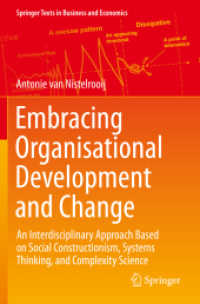 Embracing Organisational Development and Change : An Interdisciplinary Approach Based on Social Constructionism, Systems Thinking, and Complexity Science (Springer Texts in Business and Economics)