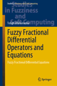 Fuzzy Fractional Differential Operators and Equations : Fuzzy Fractional Differential Equations (Studies in Fuzziness and Soft Computing)
