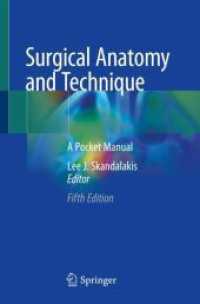 外科解剖学・手技ポケット・マニュアル（第５版）<br>Surgical Anatomy and Technique : A Pocket Manual （5TH）
