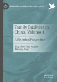 Family Business in China, Volume 1 : A Historical Perspective (Palgrave Macmillan Asian Business Series) （2021）