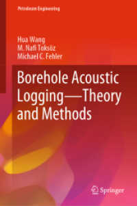 Borehole Acoustic Logging - Theory and Methods (Petroleum Engineering)