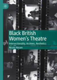 Black British Women's Theatre : Intersectionality, Archives, Aesthetics