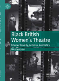 Black British Women's Theatre : Intersectionality, Archives, Aesthetics