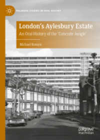 London's Aylesbury Estate : An Oral History of the 'Concrete Jungle' (Palgrave Studies in Oral History)