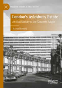 London's Aylesbury Estate : An Oral History of the 'Concrete Jungle' (Palgrave Studies in Oral History)