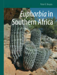 Euphorbia in Southern Africa （2022. 1200 S. Approx. 1200 p. 80 illus. in color. 2 volume-set. 235 mm）