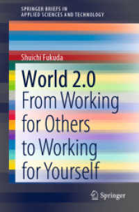 World 2.0 : From Working for Others to Working for Yourself (Springerbriefs in Applied Sciences and Technology)