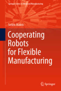 Cooperating Robots for Flexible Manufacturing (Springer Series in Advanced Manufacturing)