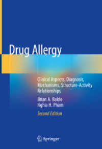 薬品アレルギー（第２版）<br>Drug Allergy : Clinical Aspects, Diagnosis, Mechanisms, Structure-Activity Relationships （2ND）