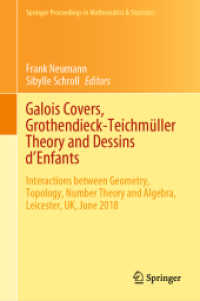 Galois Covers, Grothendieck-Teichmüller Theory and Dessins d'Enfants : Interactions between Geometry, Topology, Number Theory and Algebra, Leicester, UK, June 2018 (Springer Proceedings in Mathematics & Statistics)