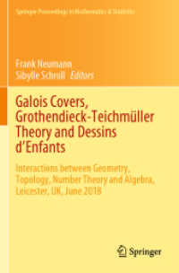 Galois Covers, Grothendieck-Teichmüller Theory and Dessins d'Enfants : Interactions between Geometry, Topology, Number Theory and Algebra, Leicester, UK, June 2018 (Springer Proceedings in Mathematics & Statistics)
