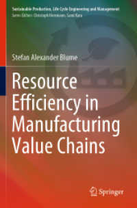 Resource Efficiency in Manufacturing Value Chains (Sustainable Production, Life Cycle Engineering and Management)