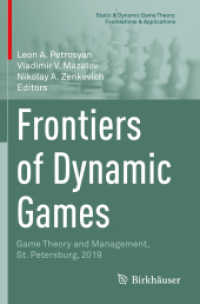 Frontiers of Dynamic Games : Game Theory and Management, St. Petersburg, 2019 (Static & Dynamic Game Theory: Foundations & Applications)