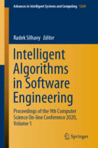 Intelligent Algorithms in Software Engineering : Proceedings of the 9th Computer Science On-line Conference 2020, Volume 1 (Advances in Intelligent Systems and Computing)
