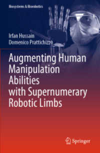 Augmenting Human Manipulation Abilities with Supernumerary Robotic Limbs (Biosystems & Biorobotics)
