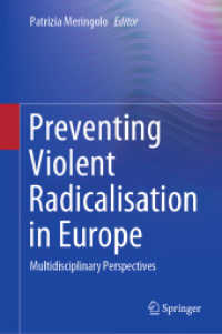 Preventing Violent Radicalisation in Europe : Multidisciplinary Perspectives
