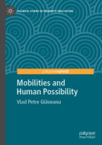Mobilities and Human Possibility (Palgrave Studies in Creativity and Culture)