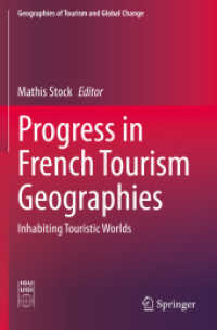 Progress in French Tourism Geographies : Inhabiting Touristic Worlds (Geographies of Tourism and Global Change) （2021）