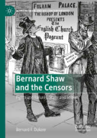 Bernard Shaw and the Censors : Fights and Failures, Stage and Screen (Bernard Shaw and His Contemporaries)