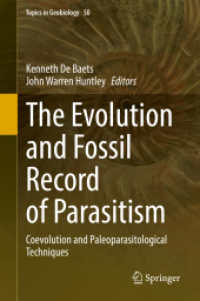 The Evolution and Fossil Record of Parasitism : Coevolution and Paleoparasitological Techniques (Topics in Geobiology)
