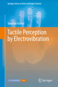 電気振動による触覚感知<br>Tactile Perception by Electrovibration (Springer Series on Touch and Haptic Systems)