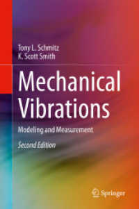 機械振動（テキスト・第２版）<br>Mechanical Vibrations : Modeling and Measurement （2ND）