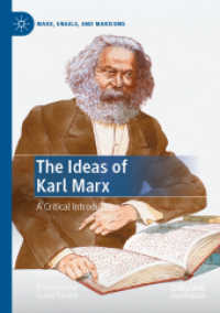 The Ideas of Karl Marx : A Critical Introduction (Marx, Engels, and Marxisms)