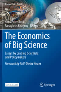 The Economics of Big Science : Essays by Leading Scientists and Policymakers (Science Policy Reports)