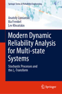 Modern Dynamic Reliability Analysis for Multi-state Systems : Stochastic Processes and the Lz-Transform (Springer Series in Reliability Engineering)