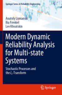 Modern Dynamic Reliability Analysis for Multi-state Systems : Stochastic Processes and the Lz-Transform (Springer Series in Reliability Engineering)