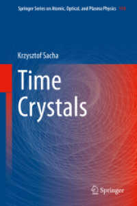 時間結晶<br>Time Crystals (Springer Series on Atomic, Optical, and Plasma Physics)