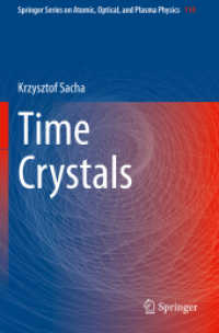 時間結晶<br>Time Crystals (Springer Series on Atomic, Optical, and Plasma Physics)