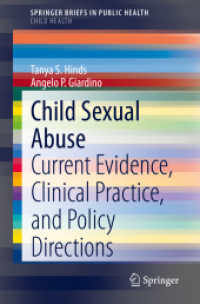 Child Sexual Abuse : Current Evidence, Clinical Practice, and Policy Directions (Springerbriefs in Public Health)