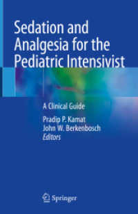 Sedation and Analgesia for the Pediatric Intensivist : A Clinical Guide