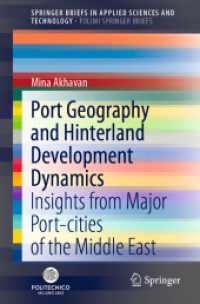 Port Geography and Hinterland Development Dynamics : Insights from Major Port-cities of the Middle East (Springerbriefs in Applied Sciences and Technology)