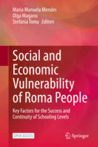 Social and Economic Vulnerability of Roma People : Key Factors for the Success and Continuity of Schooling Levels